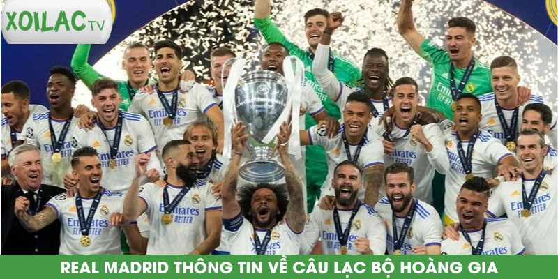 real-madrid-thong-tin-ve-cau-lac-bo-hoang-gia