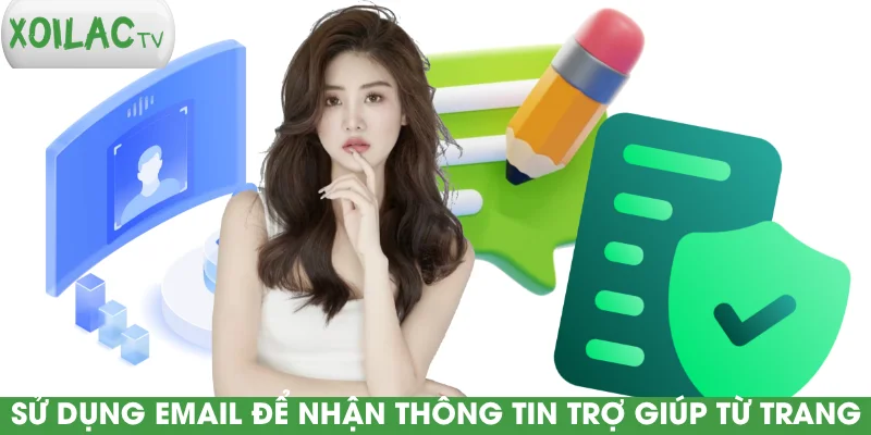su-dung-email-de-nhan-thong-tin-tro-giup-tu-trang