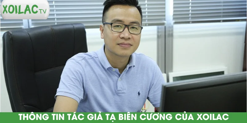 thong-tin-tac-gia-ta-bien-cuong-cua-xoilac
