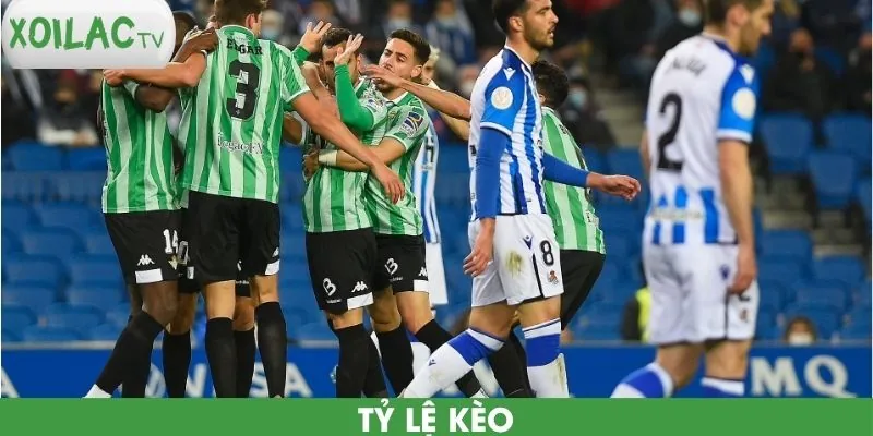 ty-le-keo-sociedad-vs-real-betis